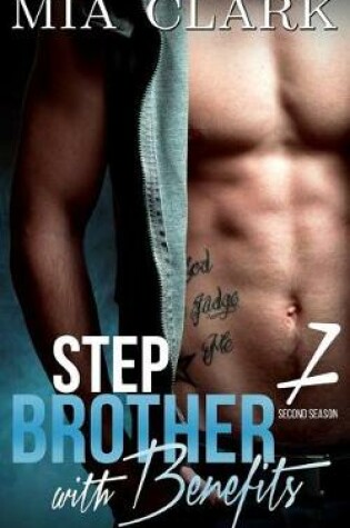 Cover of Stepbrother With Benefits 7 (Second Season)