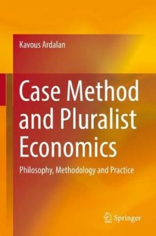 Cover of Case Method and Pluralist Economics