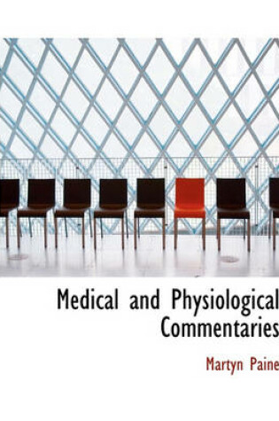 Cover of Medical and Physiological Commentaries