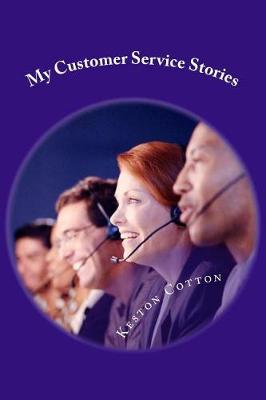 Cover of My Customer Service Stories