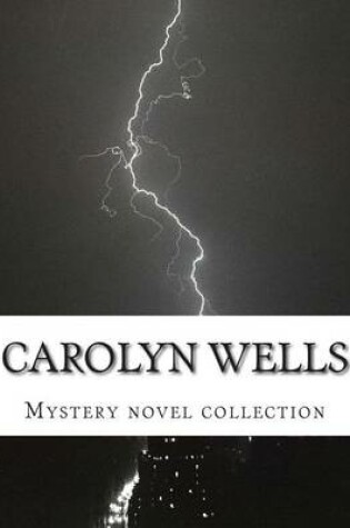 Cover of Carolyn Wells, mystery collection novels