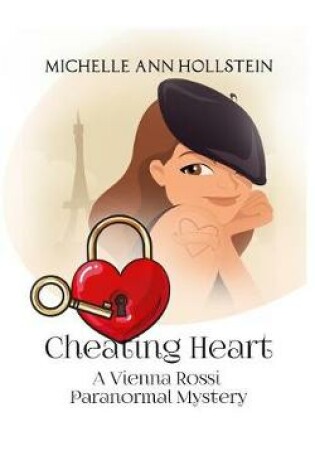 Cover of Cheating Heart, A Vienna Rossi Paranormal Mystery