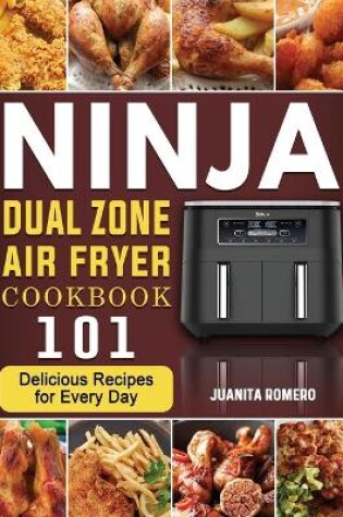 Cover of Ninja Dual Zone Air Fryer Cookbook