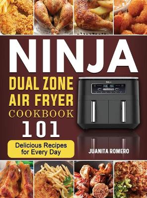 Book cover for Ninja Dual Zone Air Fryer Cookbook