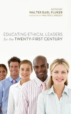 Book cover for Educating Ethical Leaders for the Twenty-First Century