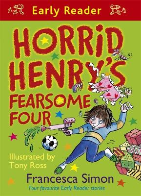Book cover for Horrid Henry's Fearsome Four