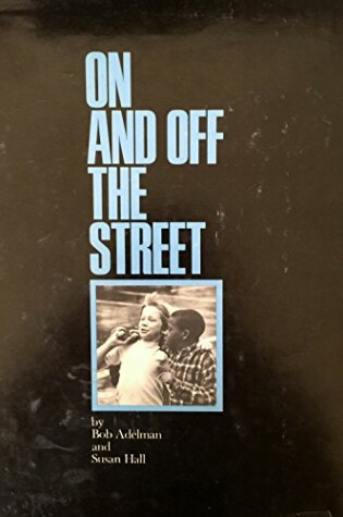 Cover of On and Off the Street