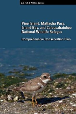 Cover of Pine Island, Matlacha Pass, Island Bay, and Caloosahatchee National Wildlife Refuges