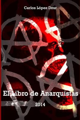 Book cover for El libro de anarquistas (vol. 1)