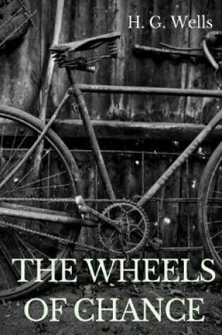 Cover of The Wheels of Chance (unabridged)