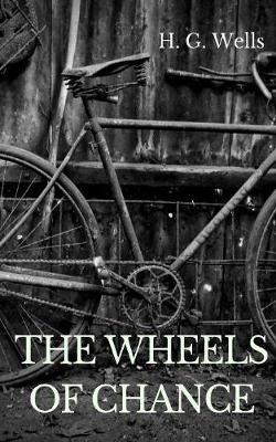 Book cover for The Wheels of Chance (unabridged)