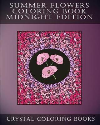 Book cover for Summer Flowers Coloring Book Midnight Edition