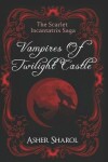 Book cover for Vampires Of Twilight Castle