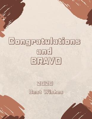 Cover of Congratulations and Bravo 2020 Best Wishes