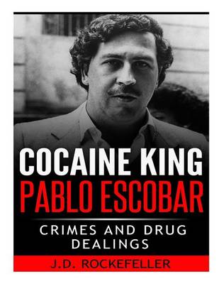 Book cover for Cocaine King Pablo Escobar