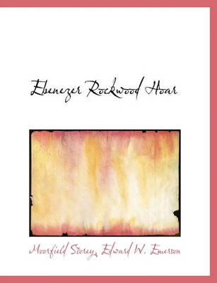 Book cover for Ebenezer Rockwood Hoar