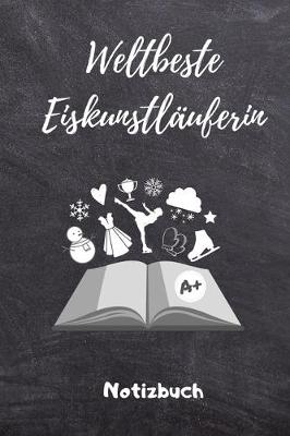 Book cover for Weltbeste Eiskunstlauferin Notizbuch