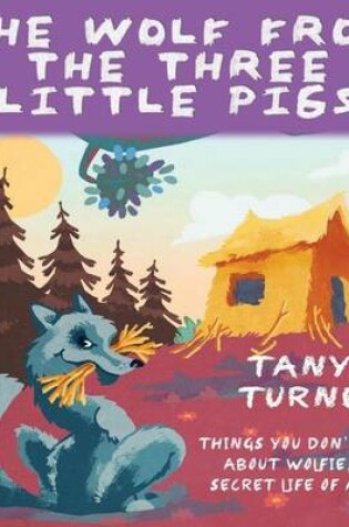 Cover of The Wolf from the Three Little Pigs