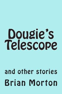 Book cover for Dougie's Telescope