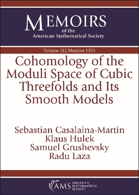 Book cover for Cohomology of the Moduli Space of Cubic Threefolds and Its Smooth Models