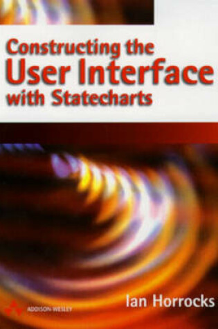 Cover of Constructing the User Interface with Statecharts