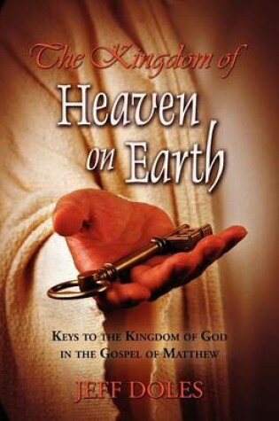 Cover of The Kingdom Of Heaven On Earth