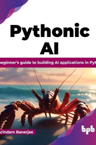 Cover of Pythonic AI