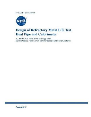 Book cover for Design of Refractory Metal Life Test Heat Pipe and Calorimeter