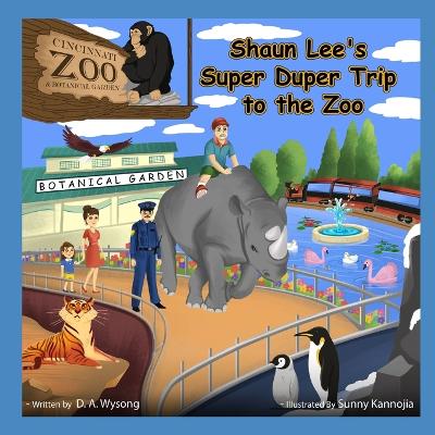 Book cover for Shaun Lee's Super-Duper Trip to the Zoo