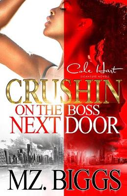 Book cover for Crushin' On The Boss Next Door