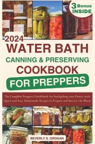 Cover of Water Bath Canning and Preserving Cookbook for Preppers