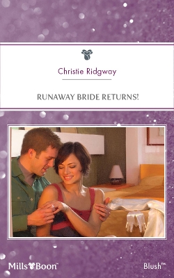 Cover of Runaway Bride Returns!