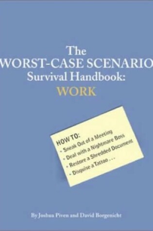 Cover of Worst Case Scenario Work Survival Handbk