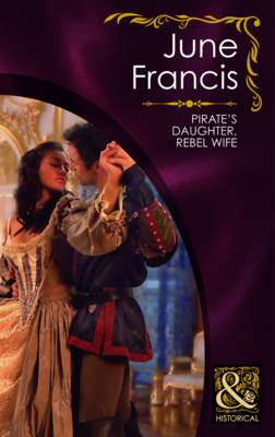 Book cover for Pirate's Daughter, Rebel Wife