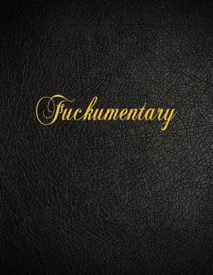 Book cover for Fuckumentary