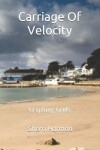 Book cover for Carriage Of Velocity