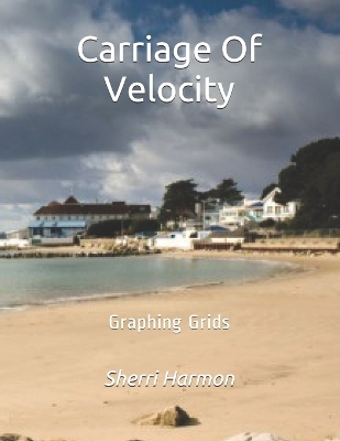 Book cover for Carriage Of Velocity