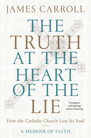 Cover of The Truth at the Heart of the Lie