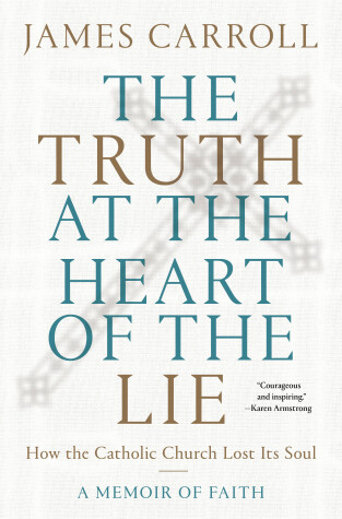 Book cover for The Truth at the Heart of the Lie