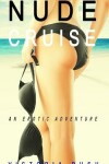 Book cover for Nude Cruise