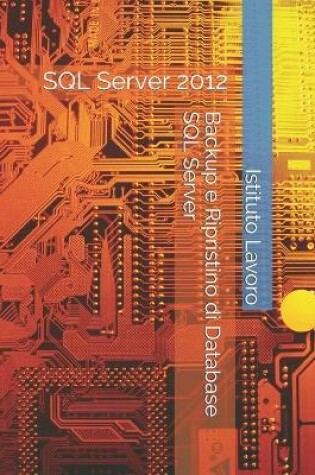 Cover of Backup e Ripristino di Database SQL Server