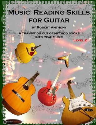 Book cover for Music Reading Skills for Guitar Level 2: A Transition Out of Method Books Into Real Music