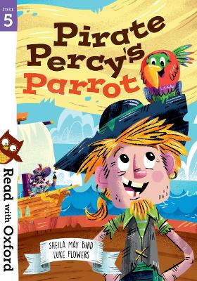 Cover of Read with Oxford: Stage 5: Pirate Percy's Parrot