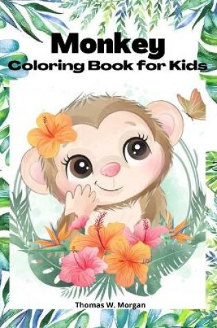 Cover of Monkey Coloring Book for kids