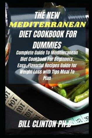 Cover of The New Mediterranean Diet Cookbook for Dummies