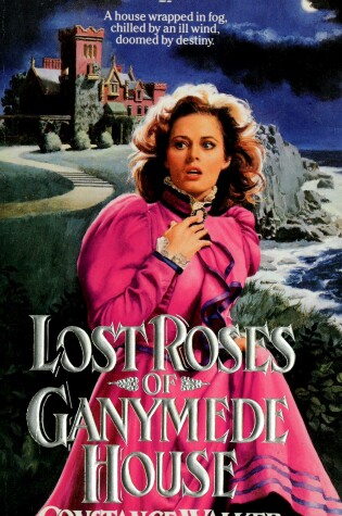 Cover of Lost Roses of Ganymede Hous