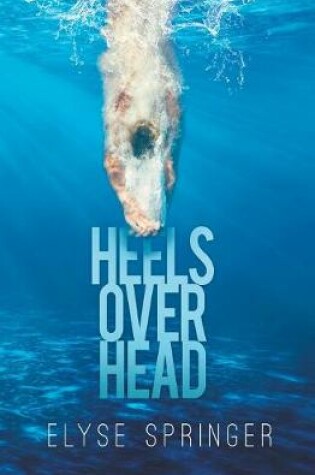 Cover of Heels Over Head