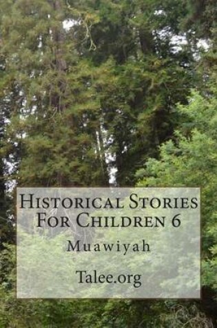 Cover of Historical Stories For Children 6