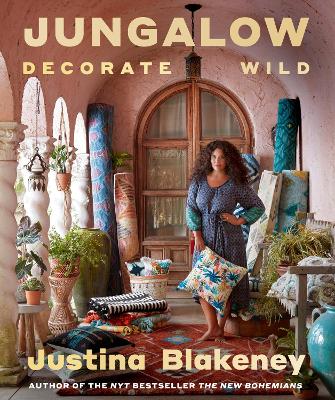 Book cover for Jungalow: Decorate Wild: The Life and Style Guide