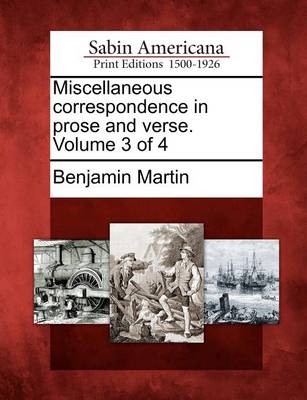 Book cover for Miscellaneous Correspondence in Prose and Verse. Volume 3 of 4